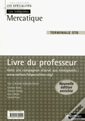 Mercatique Terminale Stg Les Specialites/Les Integralesprofesseur 2008