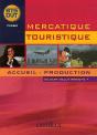 Mercatique Touristique ; Accueil, Production ; Bts Dut Tourisme - Preview