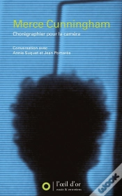 Capa do artigo Merce Cunningham ; Chorégraphier Pour La Caméra