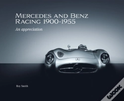 Capa do artigo Mercedes And Benz Racing 1900-1955