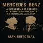 Mercedes-Benz: A Influência Dos Códigos Secretos Da Aristocracia Na Identidade Da Marca - Preview