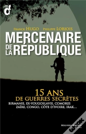 Capa do artigo Mercenaires De La République ; 15 Ans De Guerres Secrètes