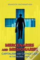 Mercenaries And Missionaries