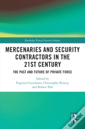 Capa do artigo Mercenaries And Security Contractors In The 21st Century