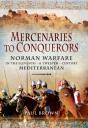 Mercenaries To Conquerors - Preview