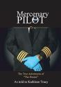 Mercenary Pilot: The True Adventures Of - Preview
