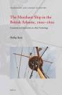 Merchant Ship In The British Atlantic, 1600-1800 - Preview