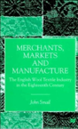 Merchants, Markets And Manufacture - Preview