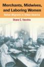 Merchants, Midwives, And Laboring Women - Preview