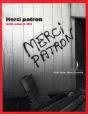 Merci Patron ; Conflits Sociaux En 2006 - Preview