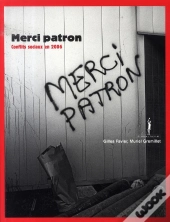 Merci Patron ; Conflits Sociaux En 2006