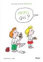 Merci Qui ? - Preview