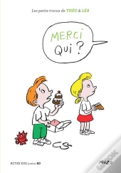 Merci Qui ?