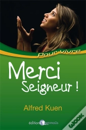 Merci Seigneur !