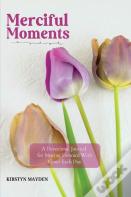 Merciful Moments