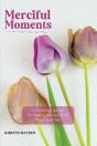 Merciful Moments - Preview