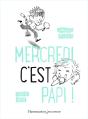 Mercredi C'Est Papi ! - Preview