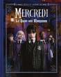 Mercredi : Le Guide Des Marginaux - Preview