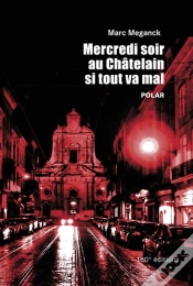 Capa do artigo Mercredi Soir Au Châtelain Si Tout Va Mal