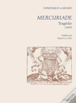 Capa do artigo Mercuriade ; Tragédie (1605)