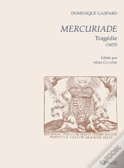 Capa do artigo Mercuriade ; Tragédie (1605)