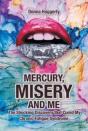 Mercury, Misery, And Me - Preview