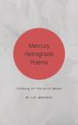 Mercury Retrograde Poems - Preview