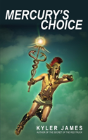 Mercury'S Choice - Preview