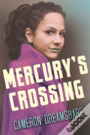 Mercury'S Crossing