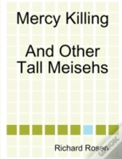 Capa do artigo Mercy Killing And Other Tall Meisehs