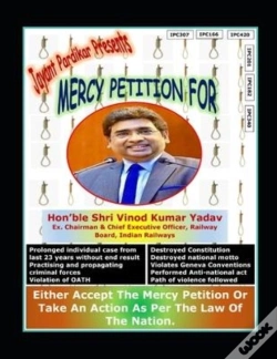 Capa do artigo Mercy Petition For Shri Vinod Kumar Yadav, Ex. Ceo, Railway Board
