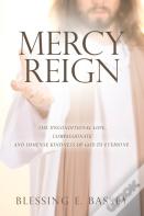 Mercy Reign