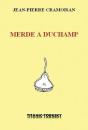 Merde À Duchamp - Preview
