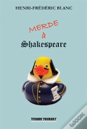 Merde À Shakespeare