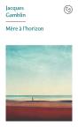 Mère À L'Horizon - Preview