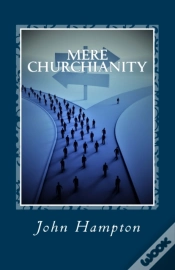 Capa do artigo Mere Churchianity (Formerly 