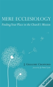 Mere Ecclesiology