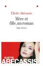Mère Et Fille, Un Roman - Preview