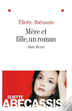 Capa do artigo Mère Et Fille, Un Roman