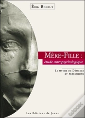 Capa do artigo Mere-Fille : Etude Astropsychologique. Le Mythe De Demeter Et Persephone