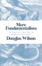 Mere Fundamentalism: The Apostles' Creed - Preview
