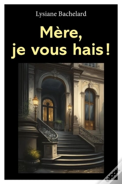 Capa do artigo Mere, Je Vous Hais !