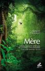 Mère ; L'Enseignement Spirituel De La Forêt Amazonienne - Preview