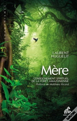 Capa do artigo Mère ; L'Enseignement Spirituel De La Forêt Amazonienne