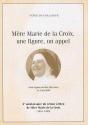Mere Marie De La Croix, Une Figure, Un Appel - Preview