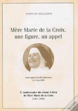 Capa do artigo Mere Marie De La Croix, Une Figure, Un Appel