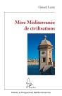 Mère Méditerranée De Civilisations - Preview