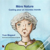 Capa do artigo Mère Nature : Casting Pour Un Nouveau Monde