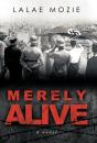 Merely Alive - Preview