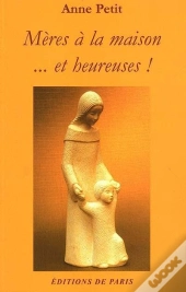 Meres A La Maison ... Et Heureuses !